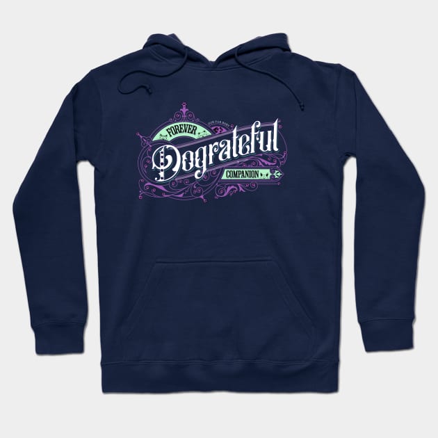 Forever Dograteful Hoodie by Berlin Larch Creations